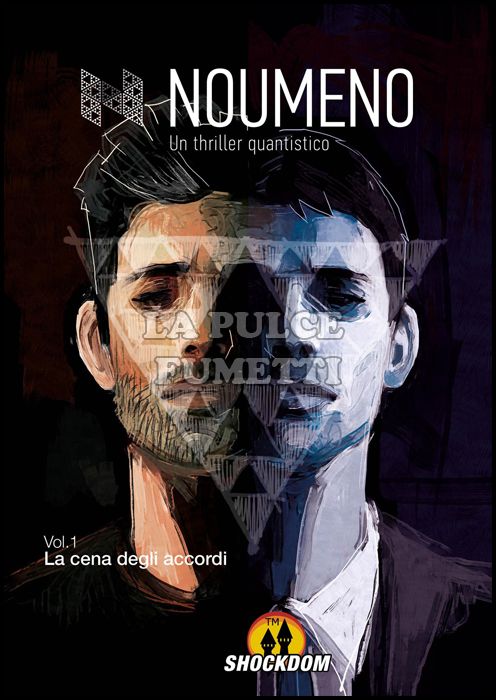 NOUMENO - UN THRILLER QUANTISTICO #     1: LA CENA DEGLI ACCORDI